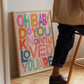 Oh Baby Do You Know / Pink Colourway | Unframed