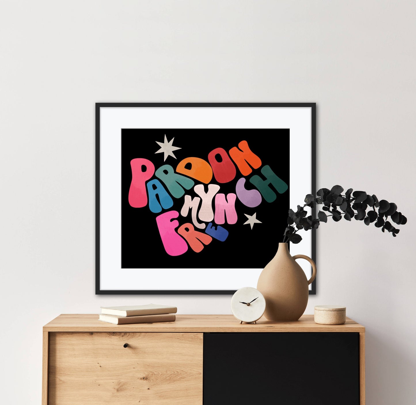 Pardon My French | Unframed