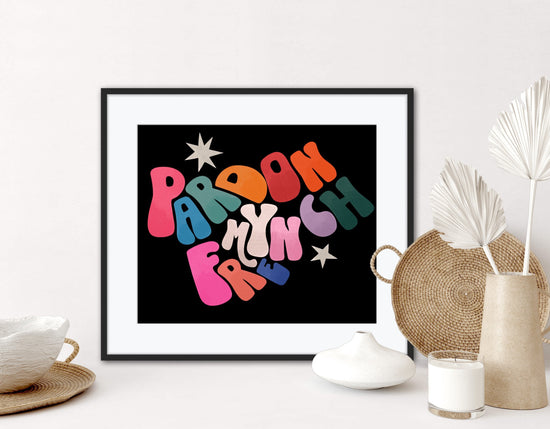 Pardon My French | Unframed