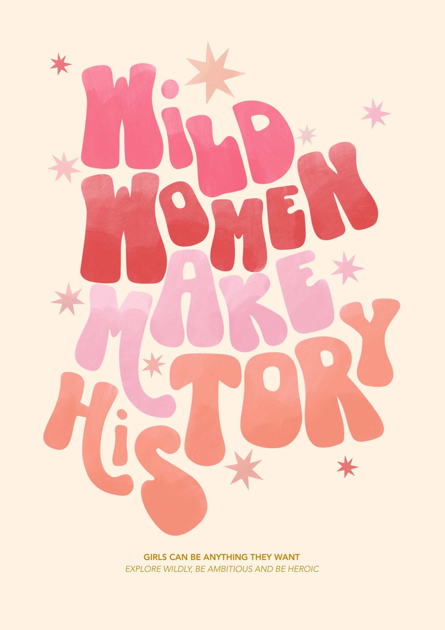 Wild Women Make History | Unframed