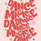 Dance Magic | Unframed