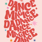 Dance Magic Dance / Bowie Print / Labyrinth Print / Typography / Bright Print / Quote Print / Wall Art / Quirky / Pink and Red Print /