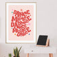 Dance Magic Dance / Bowie Print / Labyrinth Print / Typography / Bright Print / Quote Print / Wall Art / Quirky / Pink and Red Print /