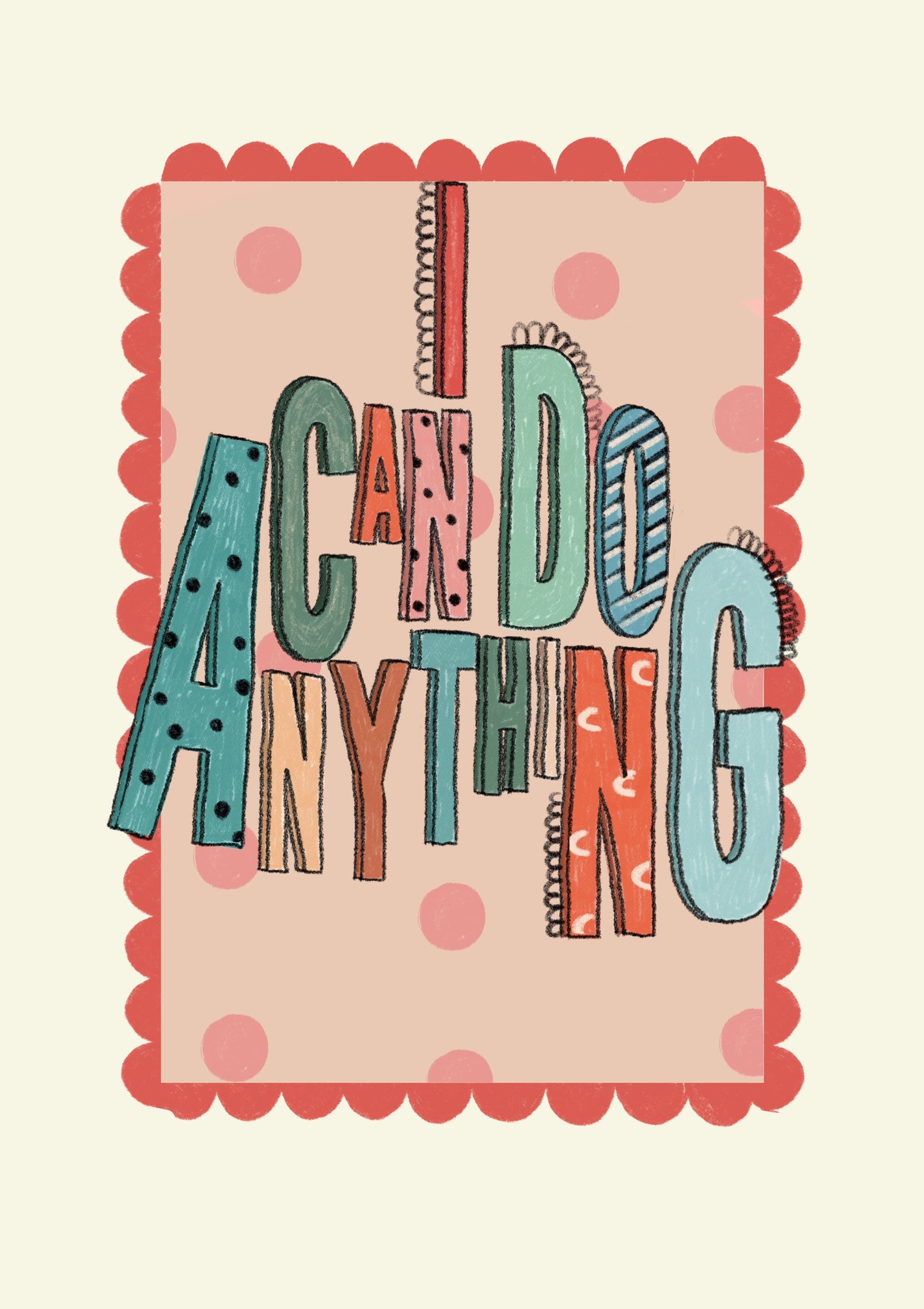 I Can Do Anything | Unframed