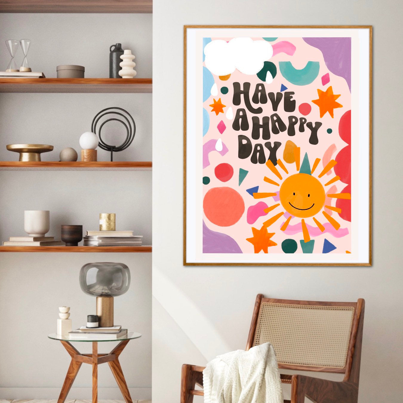 Have a Happy Day | Unframed