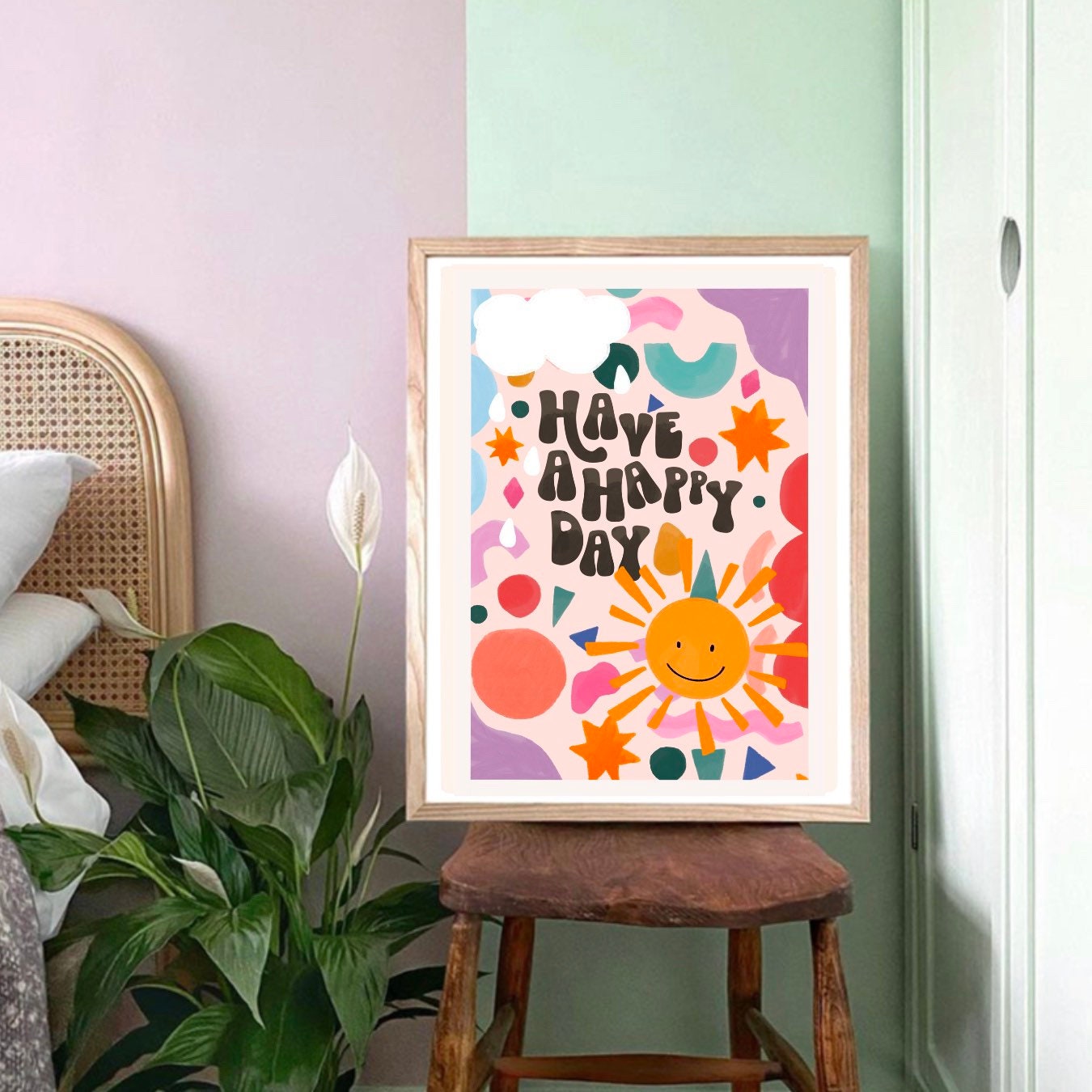 Have a Happy Day | Unframed