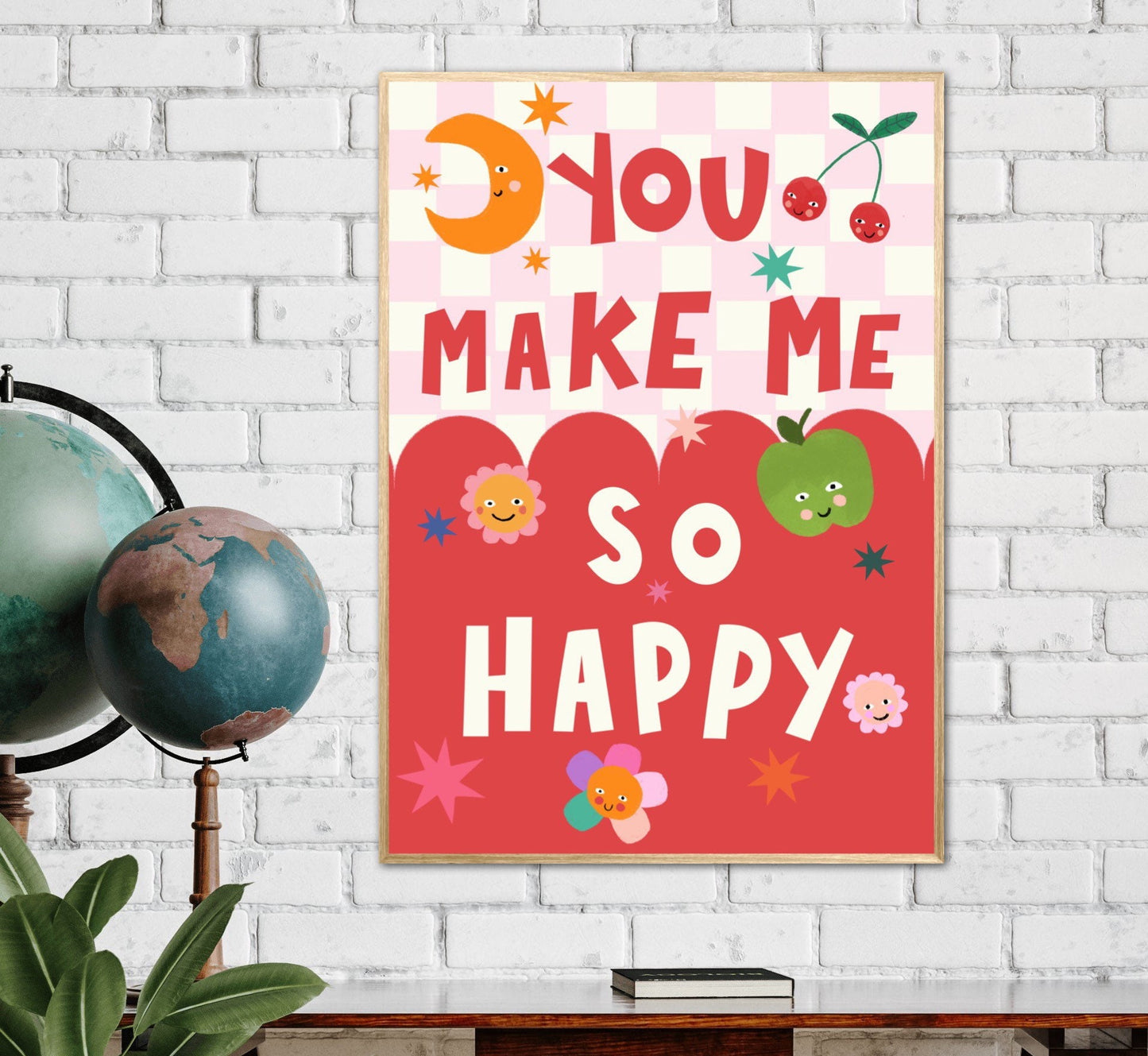 You Make Me Happy | Unframed