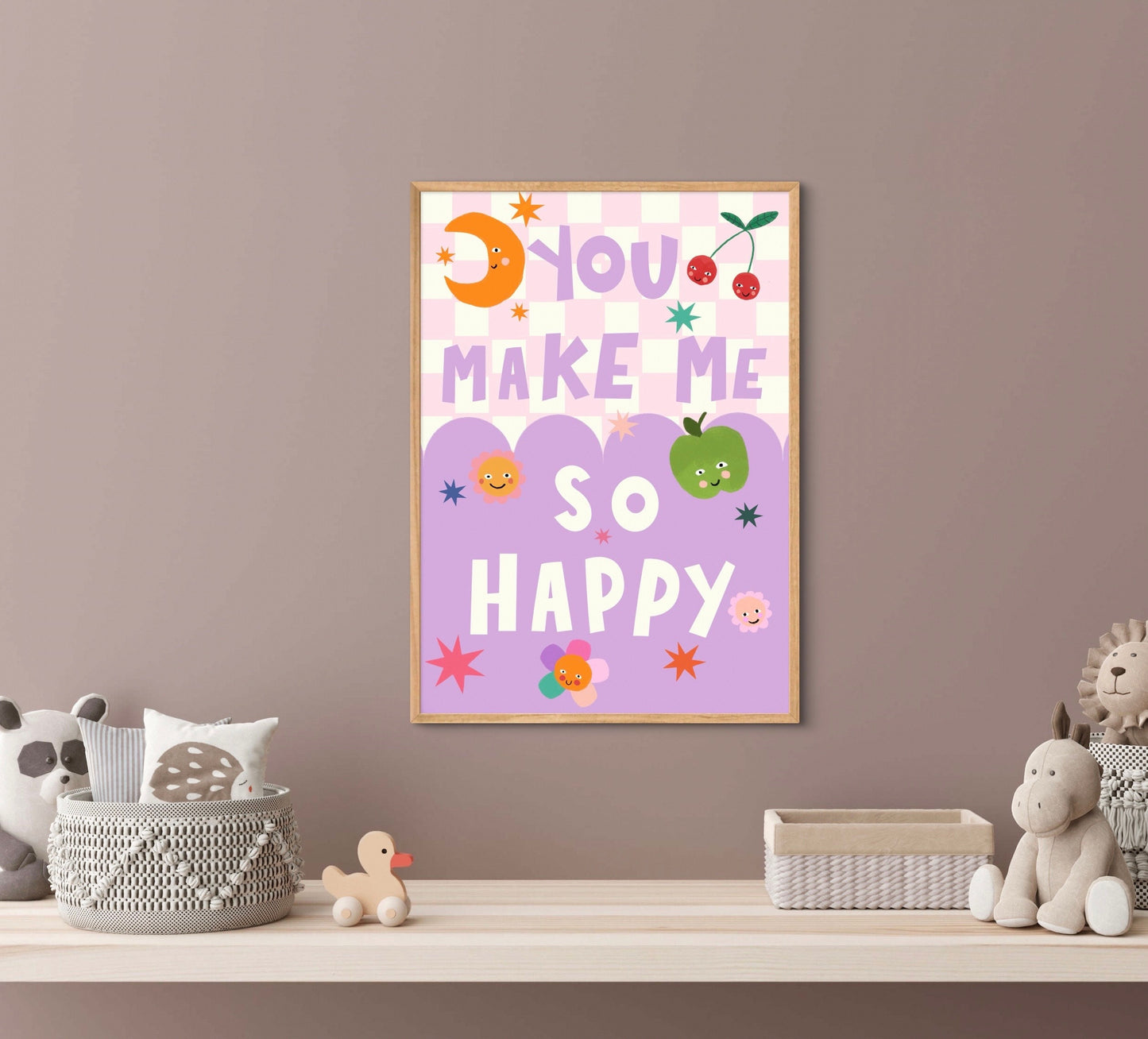 You Make Me Happy | Unframed
