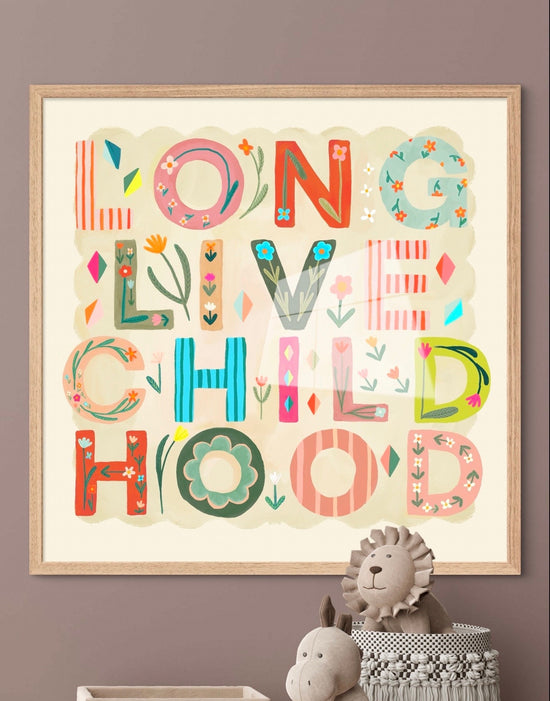 Long Live Childhood | Unframed