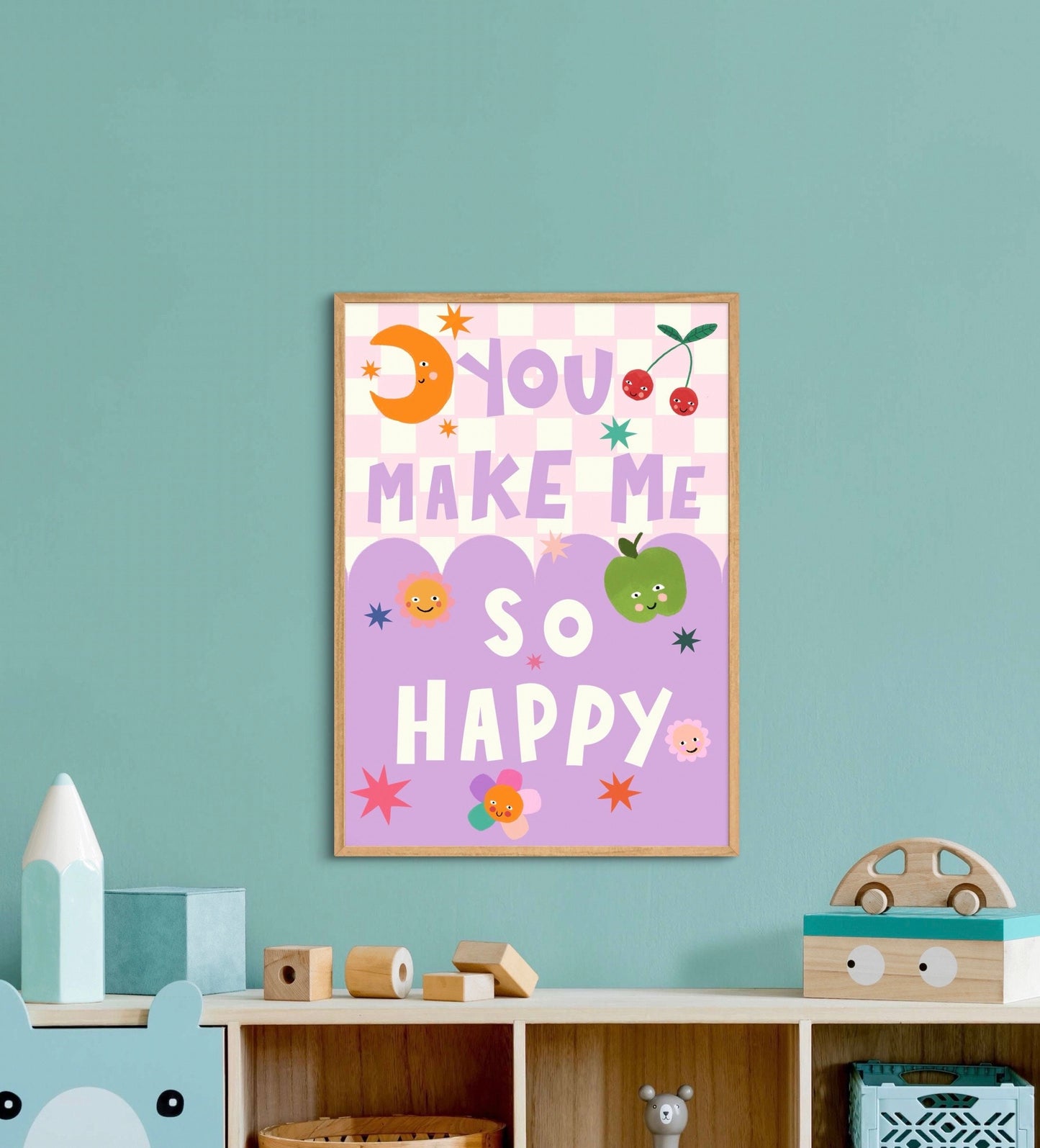 You Make Me Happy | Unframed