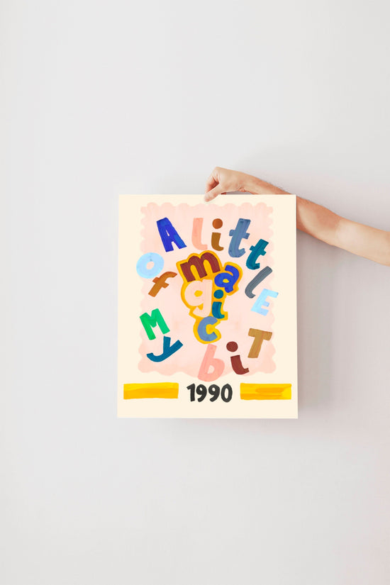 A Little Bit of My Magic | Unframed