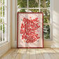 Dance Magic Dance / Bowie Print / Labyrinth Print / Typography / Bright Print / Quote Print / Wall Art / Quirky / Pink and Red Print /