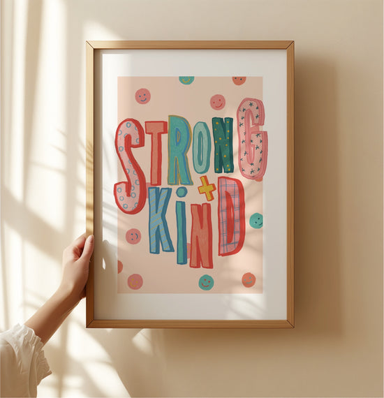 Strong and Kind | Unframed