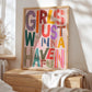 Girls Just Wanna Have Fun | Unframed
