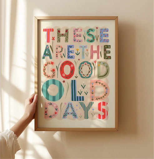 Good Old Days | UNframed