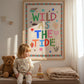 Wild As The Tide Print: Colorful Typography Wall Art