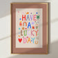 A Lucky Day: Colorful Typography Wall Art